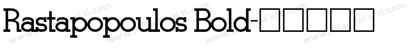 Rastapopoulos Bold字体转换